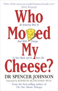 Who Moved my Cheese